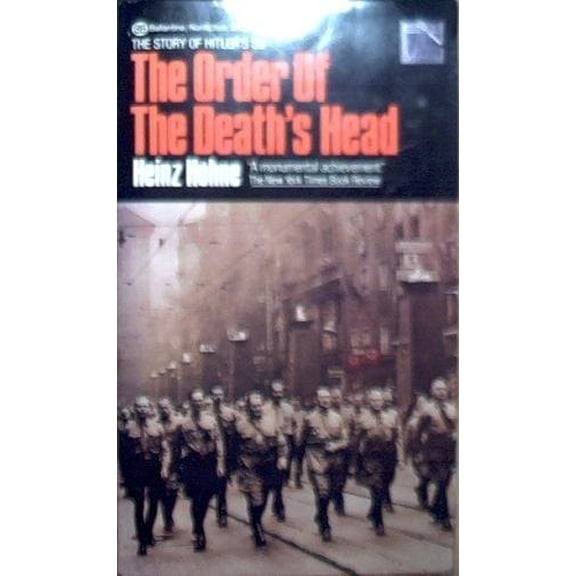 Pre-Owned The Order of Death's Head: The Story of Hitler's SS by Heinz Hohne (Paperback), History, English