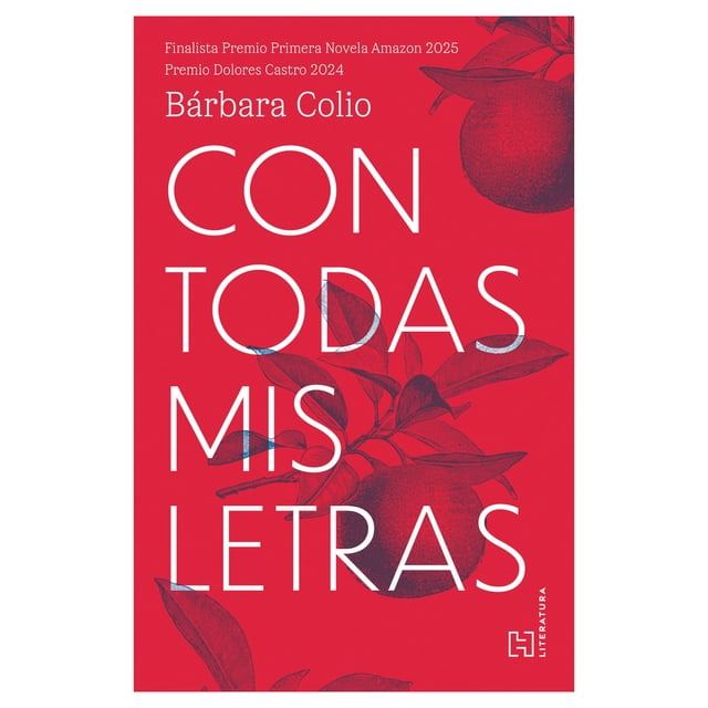 Con Todas Mis Letras Hachette Editorial Mexico SA de CV Libro de bolsillo 1ra edicion