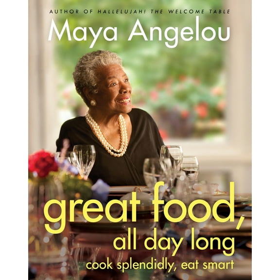 Pre-Owned Great Food, All Day Long: Cook Splendidly, Eat Smart: A Cookbook (Hardcover) 1400068444 9781400068449