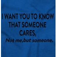 thumbnail image 2 of Someone Cares Not Me Rude Funny Plus Size Long Sleeve Graphic Tee Shirt Brisco Brands 3X, 2 of 5