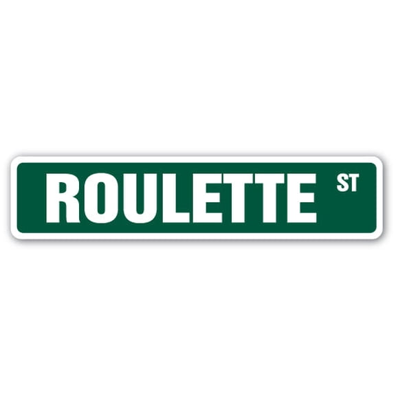 ROULETTE Street Sign gambling casino vegas game wheel | Indoor/Outdoor |  30" Wide