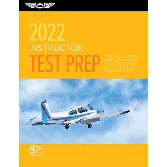 Pre-Owned Instructor Test Prep 2022: Study & Prepare: Pass Your Test and Know What Is Essential to Become a Safe, Competent Pilot from the Most Trusted Sou (Paperback) 1644251574 9781644251577