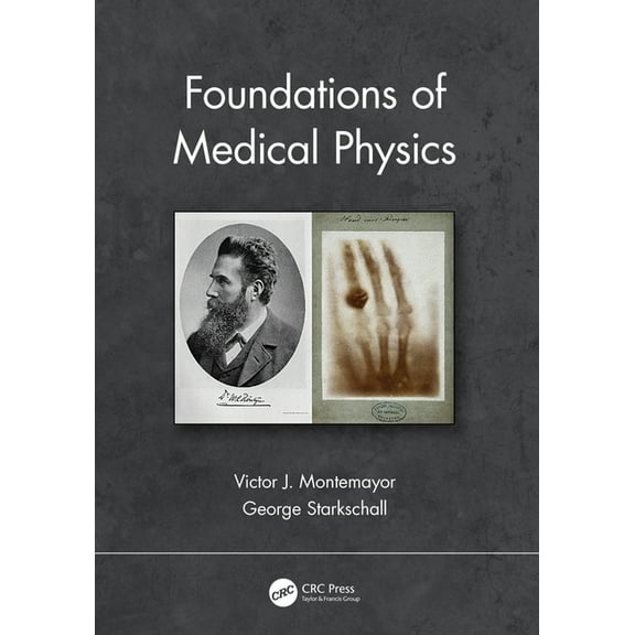 Foundations of Medical Physics, (Hardcover)