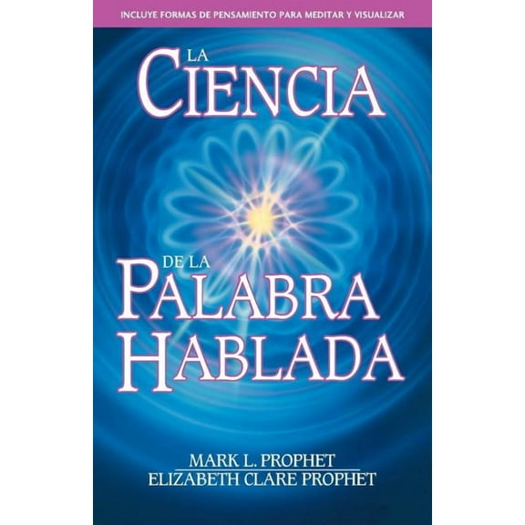 La Ciencia de la Palabra Hablada, (Paperback)