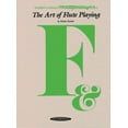 thumbnail image 1 of Pre-Owned The Art of Flute Playing (Paperback) 0874870771 9780874870770, 1 of 1