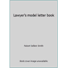 Pre-Owned Lawyer's model letter book (Hardcover) 0135268974 9780135268971