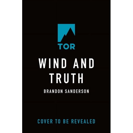 Brandon Sanderson: Wind and Truth: Book Five of the Stormlight Archive (Hardcover)
