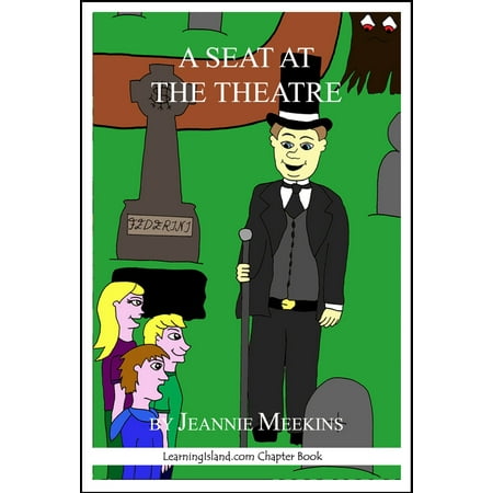A Seat at the Theatre: Midnight Ghosts Book #2 - (Best Seats In A Theatre)