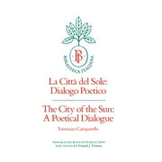 Pre-Owned The City of the Sun: A Poetical Dialogue (La Citt del Sole: Dialogo Poetico) Volume 2 (Paperback) 0520040368 9780520040366