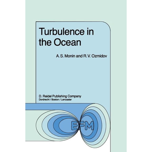 Environmental Fluid Mechanics Turbulence in the Ocean, Book 3, (Paperback)