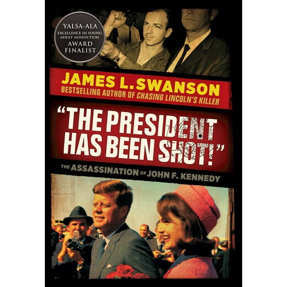 Pre-Owned The President Has Been Shot!: The Assassination of John F. Kennedy (Paperback) 0545872197 9780545872195