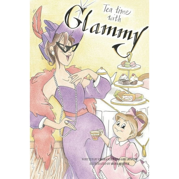 Glammy Tea Time with Glammy, Book 2, (Paperback)