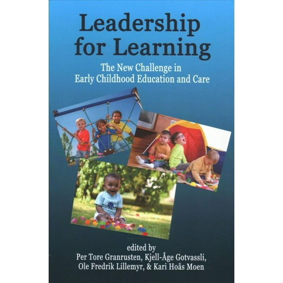 Leadership for Learning: The New Challenge in Early Childhood Education and Care (Paperback)