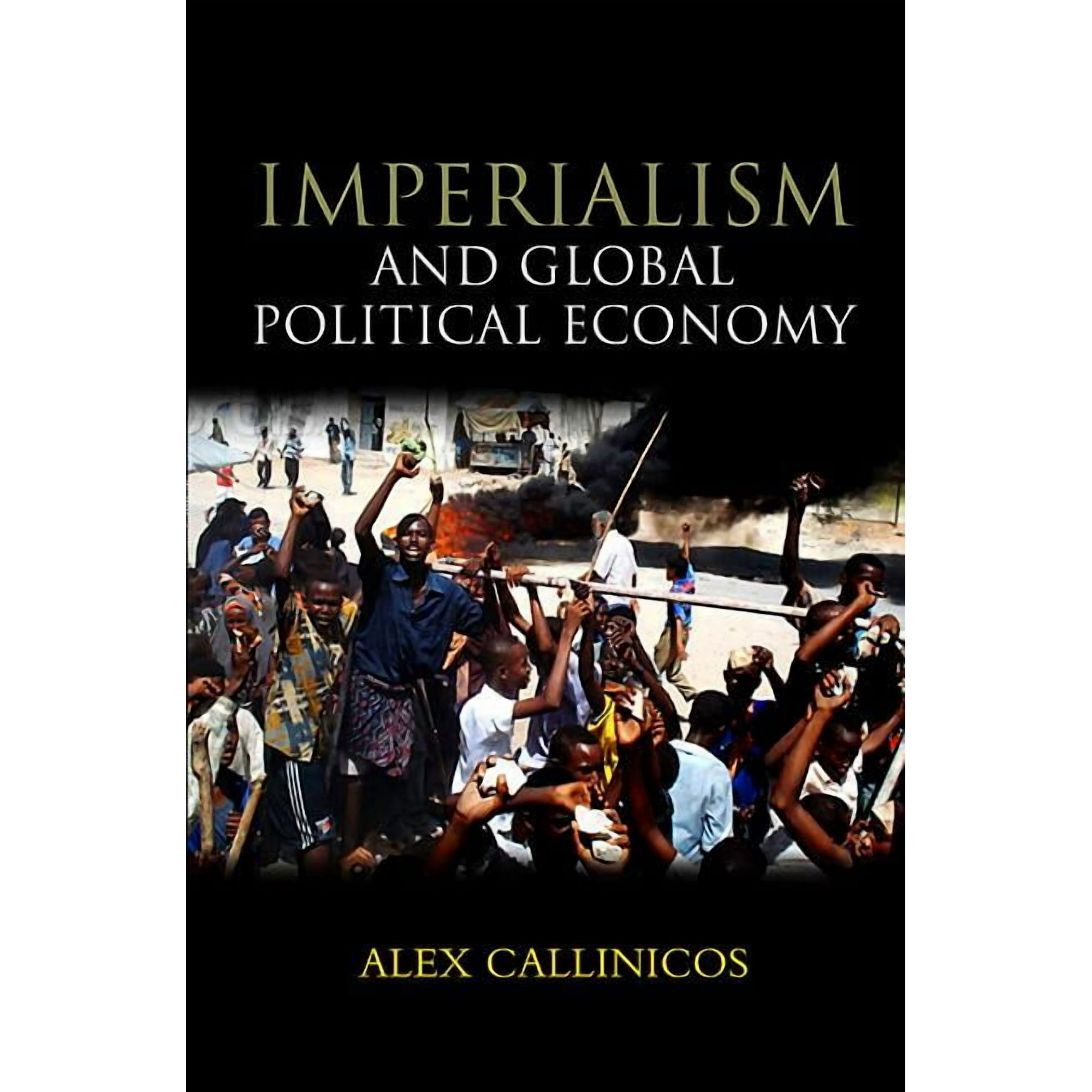 Imperialism and Global Political Economy, (Paperback)
