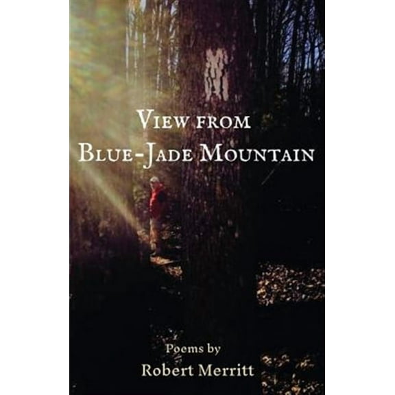 View from Blue-Jade Mountain (Paperback)