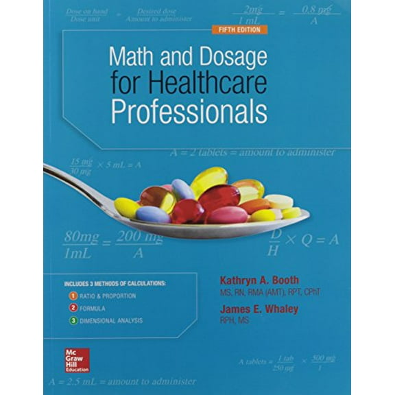 Pre-Owned Math and Dosage Calculations for Healthcare Professionals (Paperback) 0073513806 9780073513805
