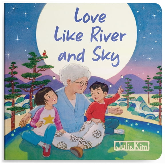 Love Like River and Sky: A Grandma Loves You Book, (Board Book)