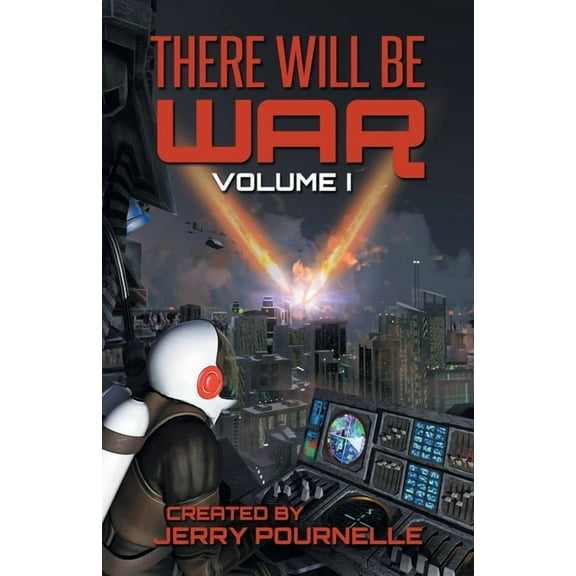 There Will Be War There Will Be War Volume I, Book 1, (Paperback)