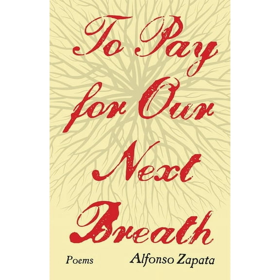 The Trp Southern Poetry Breakthrough To Pay for Our Next Breath: Poems Volume 12, (Paperback)