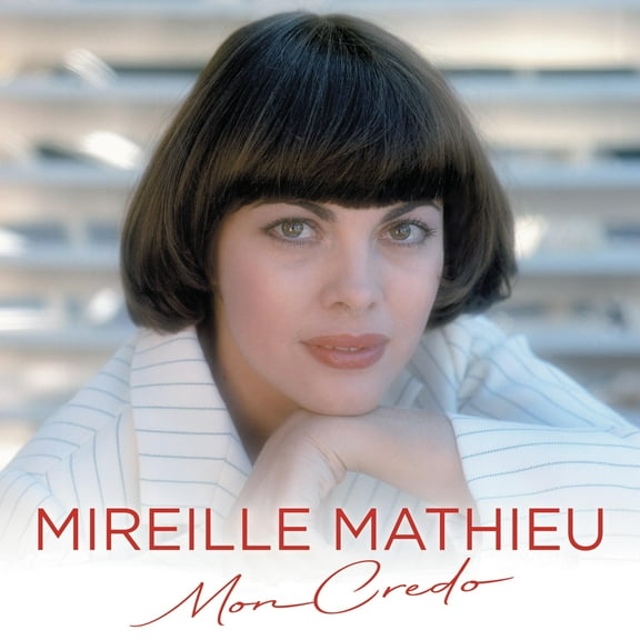 Mireille Mathieu Mon Credo - Best of (CD)
