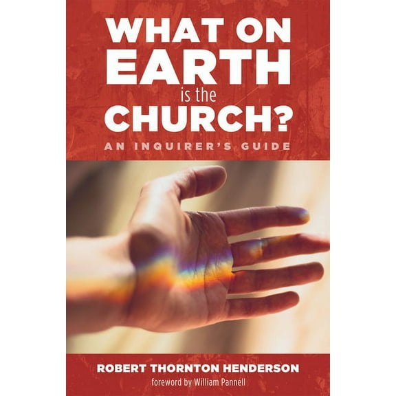 What on Earth is the Church? (Hardcover)
