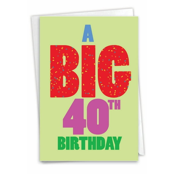 NobleWorks Funny Birthday Greeting Card with 5 x 7 Inch Envelope (1 Card) Bday Big 40 Birthday 3939