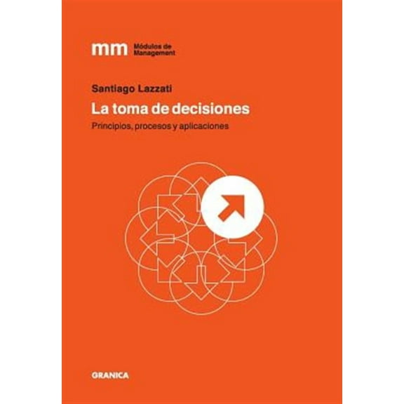 La Toma de Decisiones (Paperback)