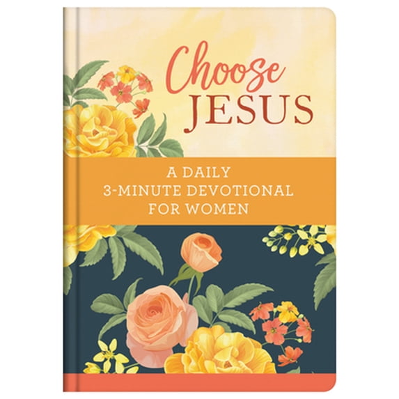 Pre-Owned Choose Jesus: A Daily 3-Minute Devotional for Women (Hardcover) 1636092772 9781636092775