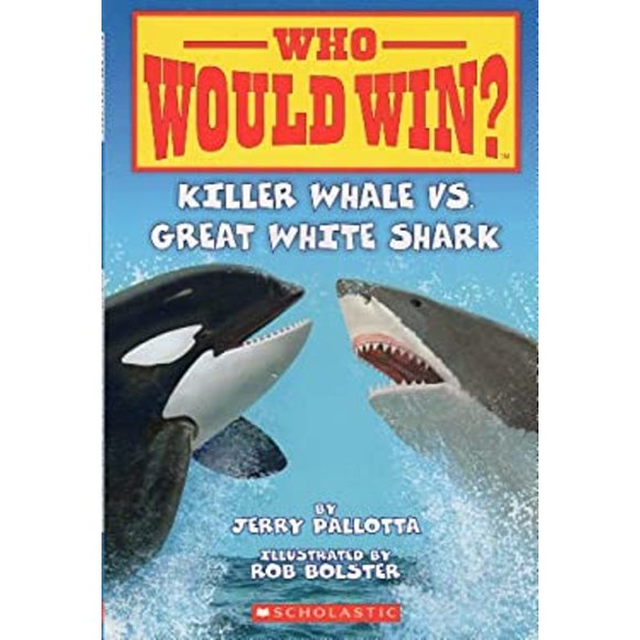 Pre-Owned Who Would Win? Killer Whale vs. Great White Shark (Paperback) 9780545160759