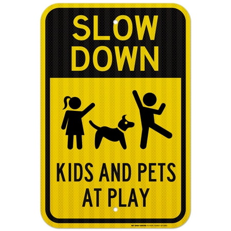 Slow Down Kids And Pets At Play Sign - 12