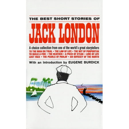 Best Short Stories of Jack London (Jack London Best Short Stories)