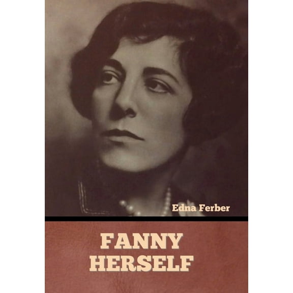 Fanny Herself, (Hardcover)