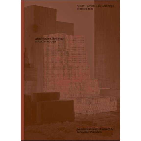 Architecture Connecting: Xu Tiantian & Tsuyoshi Tane (Hardcover)