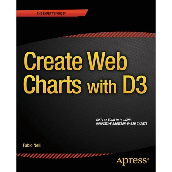 Create Web Charts with D3, (Paperback)