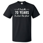 70th Birthday Gift For 70 Year Old Took Me T Shirt Gift