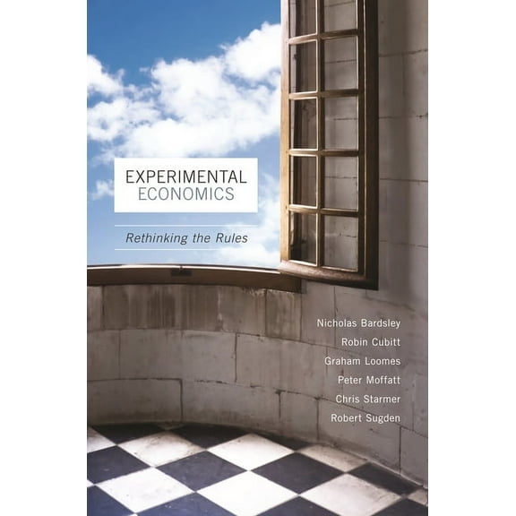 Experimental Economics: Rethinking the Rules, (Paperback)