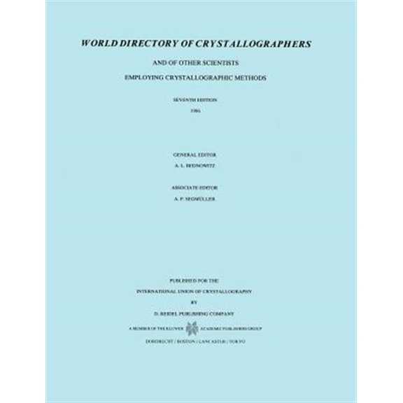 Pre-Owned World Directory of Crystallographers: And of Other Scientists Employing Crystallographic Methods, (Paperback)