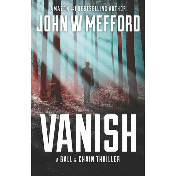 Vanish (Paperback) by John W Mefford