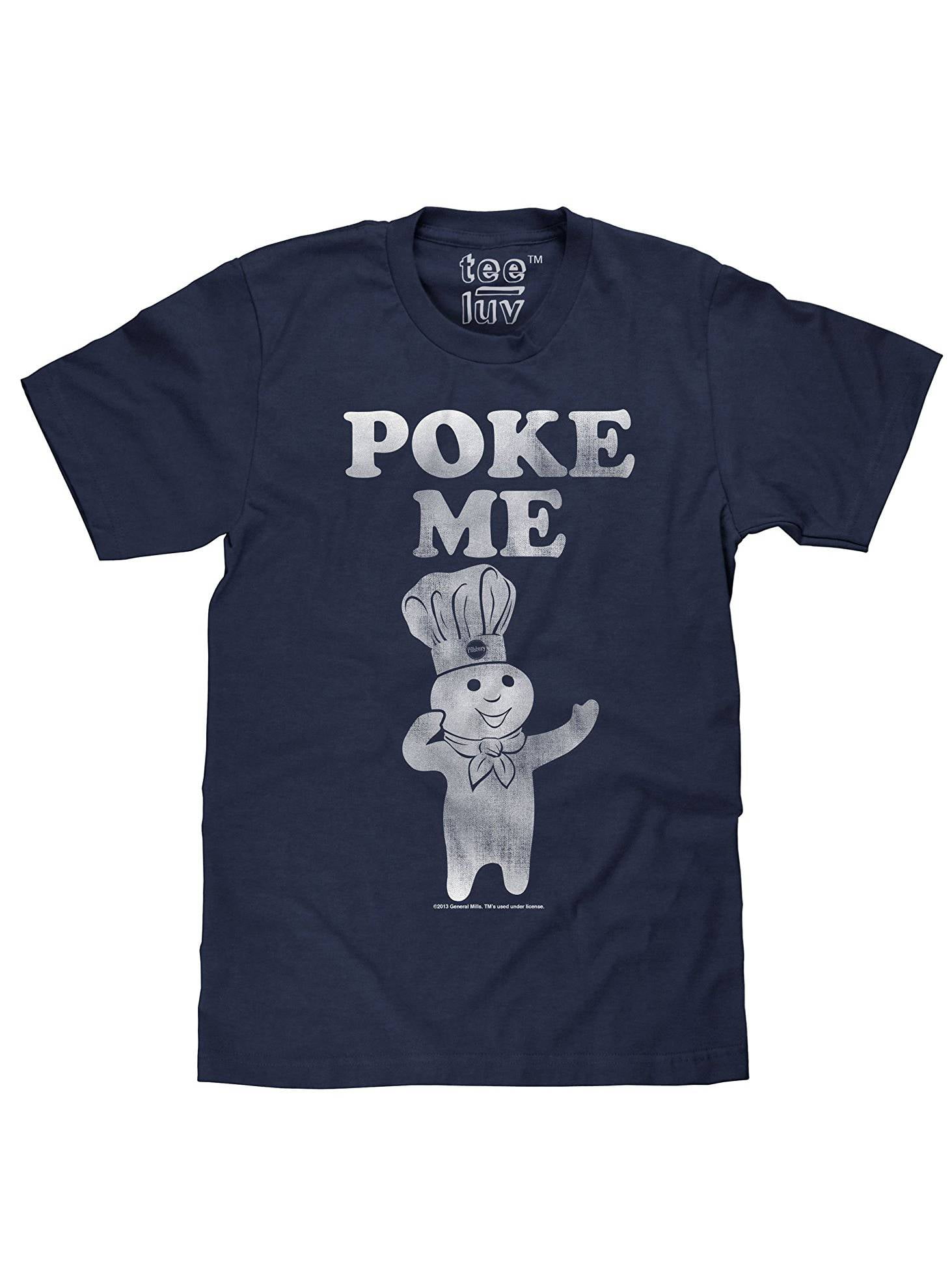 Pillsbury Doughboy Poke Me Men&rsquo;s T-Shirt - Walmart.com