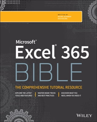 Bible (Wiley) Microsoft Excel 365 Bible, (Paperback) - Walmart.com
