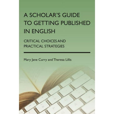 UPC: 9781783090594 | A Scholar s Guide to Getting Published in English (Paperback)