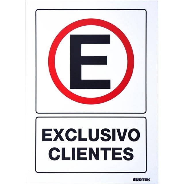 Letrero Exclusivo Clientes Surtek Señal Prohibitiva 1 Pz SES37