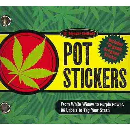 Pot Stickers: From White Widow to Purple Power, 96 Labels to Tag Your Stash