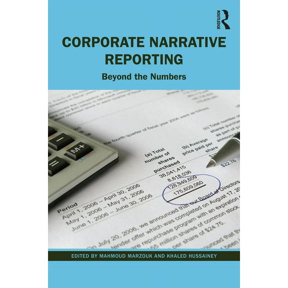 Corporate Narrative Reporting: Beyond the Numbers, (Paperback)