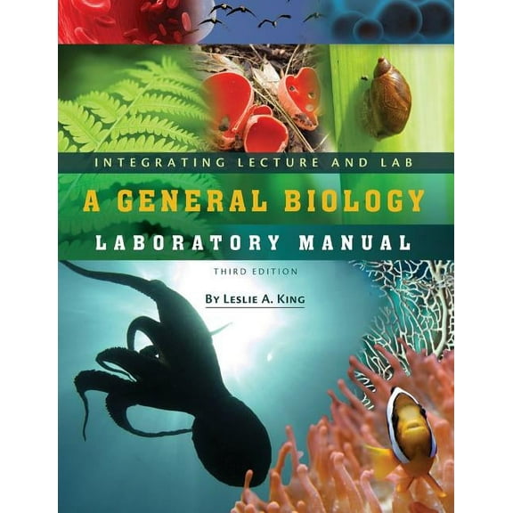 Integrating Lecture and Lab: A General Biology Laboratory Manual, (Paperback)