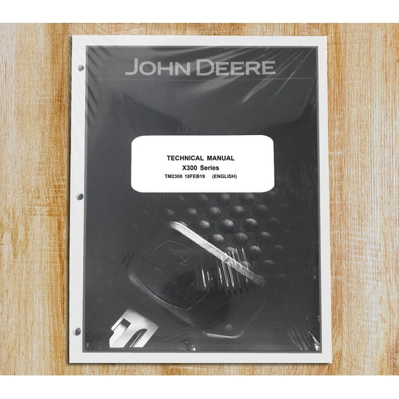 John Deere X300, X304, X310, X320, X324, X340, X360 Lawn Tractor   Service Manual - Part Number # TM2308