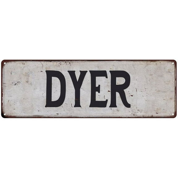 DYER Vintage Look Gift Rustic Chic Metal Sign 6x18 206180036108