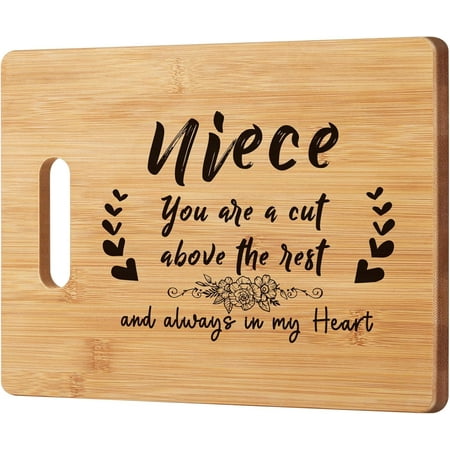 

Cutting Board Gifts for Niece Christmas Birthday from Auntie Uncle Graduation Mothers Day Thanksgiving Xmas Valentines Day Gifts for Niece -Niece You are A Cut Above The Rest