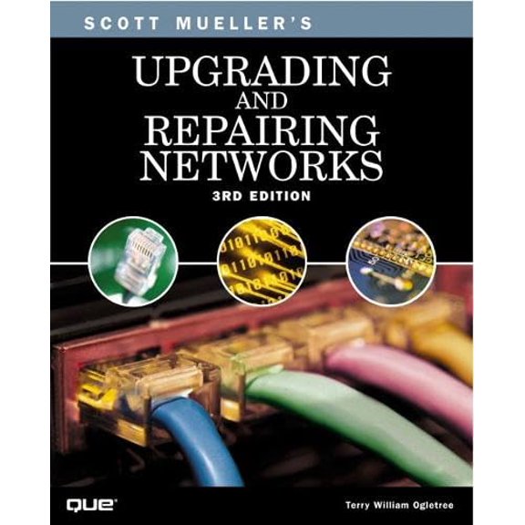 Pre-Owned Upgrading and Repairing Networks, 9780789725578, 0789725576, Paperback, Subsequent edition