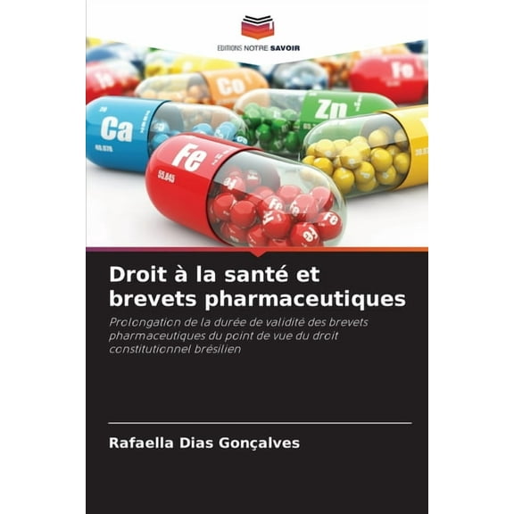 Droit Ã  la santÃ© et brevets pharmaceutiques, (Paperback)